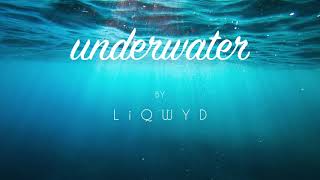 Download lagu LiQWYD - Underwater mp3 Download lagu LiQWYD - Underwater mp3