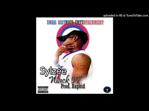 Sylzee - Wack It [Prod. RapKid] (NEW MUSIC 2017)