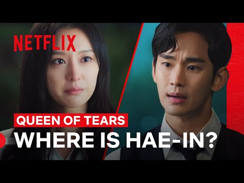 Kim Soo-hyun Frantically Looks for a Missing Kim Ji-won | Queen of Tears | Netflix Philippines