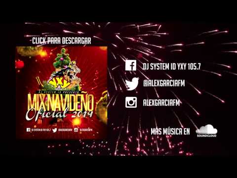Mix Navideño Oficial 2014 - YXY 105.7 - System ID