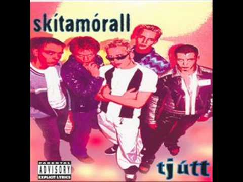 Skítamórall - Stúlkan mín