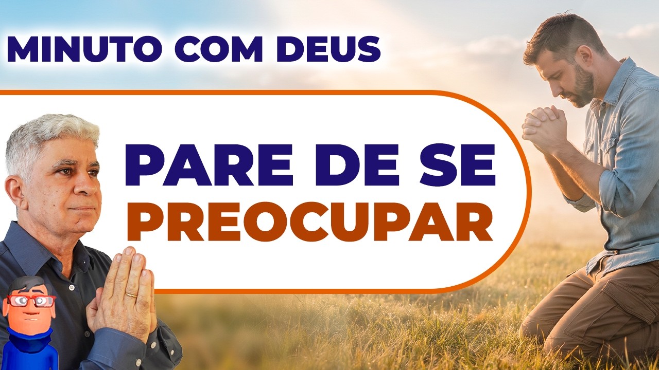 NÃO PERTURBE O SEU CORAÇÃO - Minuto com Deus de Hoje