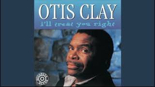 Otis Clay - I Can Take You To Heaven Tonight