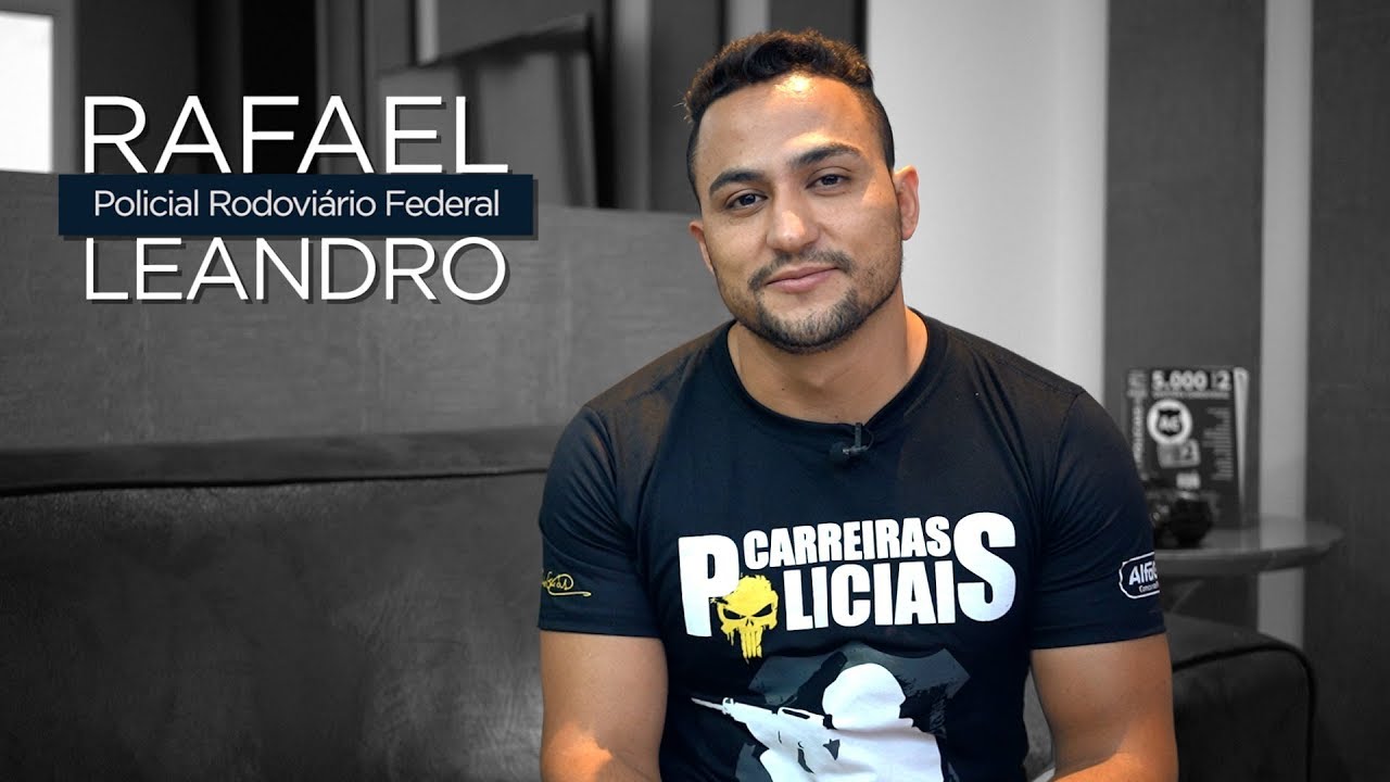 “Não desanime. Vale a pena cada segundo”! – Rafael Leandro, Policial Rodoviário Federal - AlfaCon