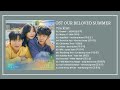 Full Album Nhạc Phim Mùa Hè Yêu Dấu Của Chúng Ta 그 해 우리는 Our Beloved Summer OST 