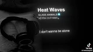 Download lagu Heat waves now I gotta let you go mp3