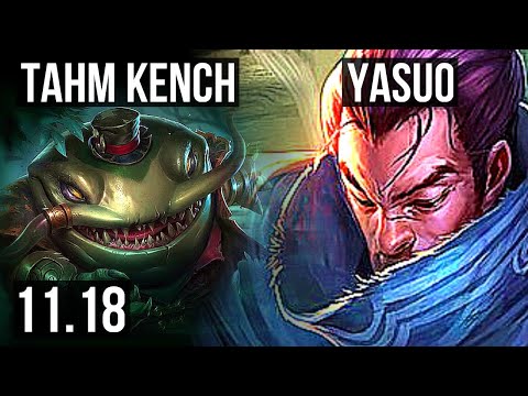 TAHM KENCH vs YASUO (TOP) | 10/1/10, Quadra, Legendary | NA Diamond | v11.18