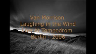 Van Morrison - Laughing in the Wind