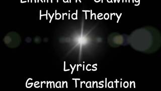 Linkin Park - Crawling (Lyrics and German Translation in video) HD