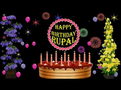 RUPAL HAPPY BIRTHDAY TO YOU