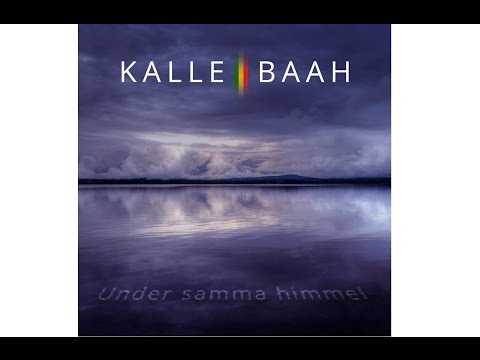 Kalle Baah - Under Samma Himmel (Studio session)