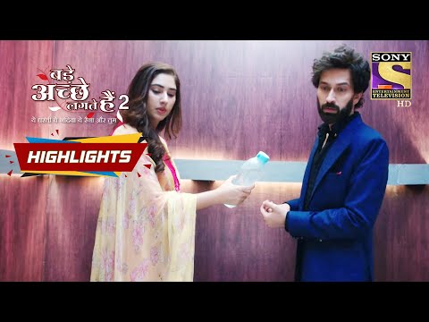 Bade Acche Lagte Hain 2 | Episode 214 | Highlights | बड़े अच्छे लगते हैं 2