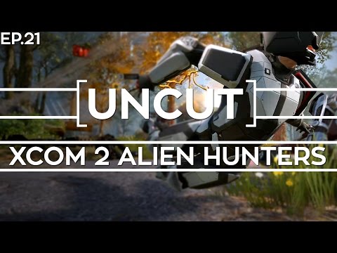 [UNCUT] XCOM 2: Alien Hunters ft. Shen's Last Gift (Mission 20)