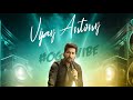 Vijay Antony OG Vibes Vijay Antony Concert Songs OG Vibe Songs