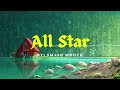 Smash Mouth All Star Lyrics
