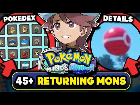 POKEMON NEWS! NEW WINDS & WAVES GAMEPLAY DETAILS YOU MISSED! ALL 45+ RETURNING MONS & MORE!