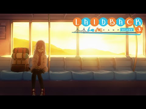 Laid-Back Camp Season 3 - Ending | So Precious