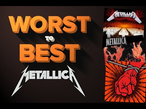 Metallica Albums - Ranked Worst to Best
