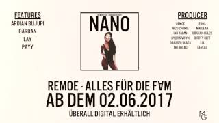 REMOE FT. ARDIAN BUJUPI - NANO  [OFFICIAL AUDIO]