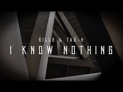 Billx & Tao H - I know nothing ✨