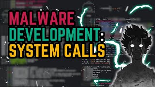 Malware Development: System Calls