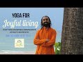 Yoga For Joyful Living Swami Mukundananda S Keynote Address At Dallas Yoga Fest 2017
