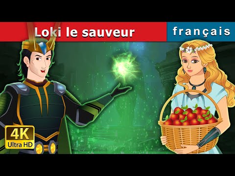Loki le sauveur   | Loki The Saviour in French | @FrenchFairyTales