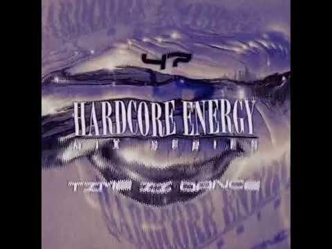 Time II Dance - Hardcore Energy - Mix Series 47