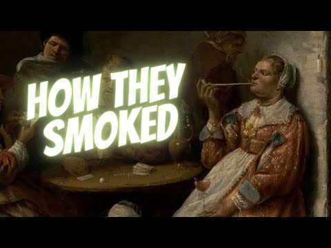 Tobacco in the 17th century part: 3 how they smoked