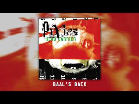 PIXIES - Baal's Back (Official Audio)