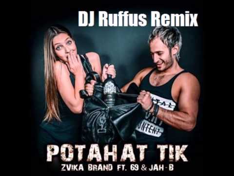 Zvika Brand ft. 69 & Jah B - Potahat Tik (DJ Cyberia Remix)