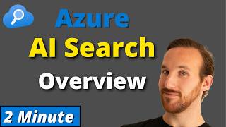 What is Azure AI Search? (2 Minute overview) - Powering AI Agents & RA