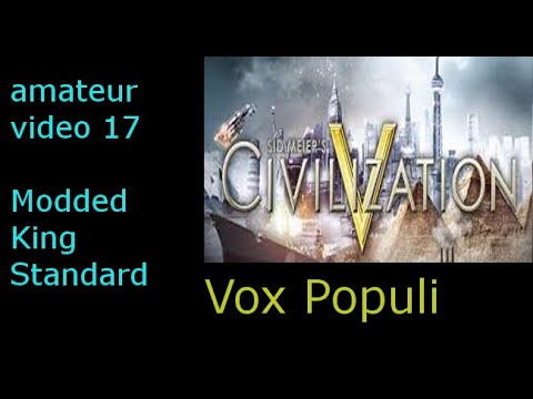 King (Standard Speed) [Modded]: Civilization 5 Vox Populi - 17 {France}