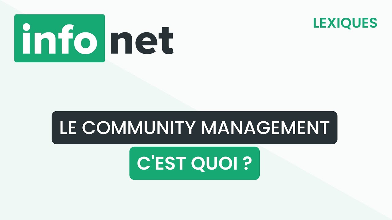 Le community management, c'est quoi ? (définition, aide, lexique, tuto, explication)