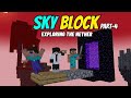 EXPLORING THE NETHER IN SKYBLOCK
