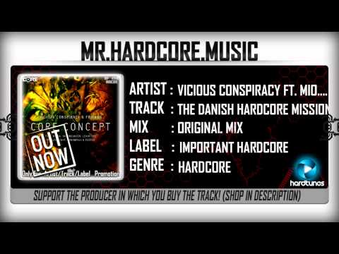 Vicious Conspiracy ft. Miosa & Miss Twilight - The Danish Hardcore Mission (FULL) [HQ|HD]