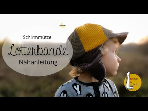 Nähanleitung Schirmmütze Lotterbande