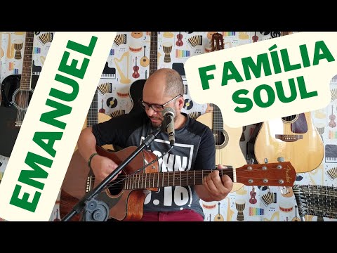Emanuel - Família Soul