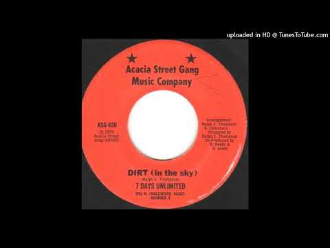 Rare Modern Soul 45 7 Days Unlimited - Dirt (In the Sky)