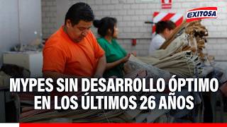 🔴🔵 Mypes ha tenido muy poco desarrollo durante los últimos 26 años, señala dirigente