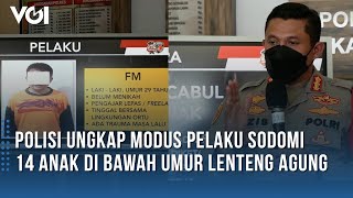 Download lagu Polisi Ungkap Modus Pelaku Sodomi 14 Anak di Bawah Umur Lenteng Agung mp3