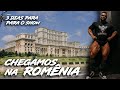 PRIMEIRO DIA NA ROMÊNIA | 3 Dias para o Show