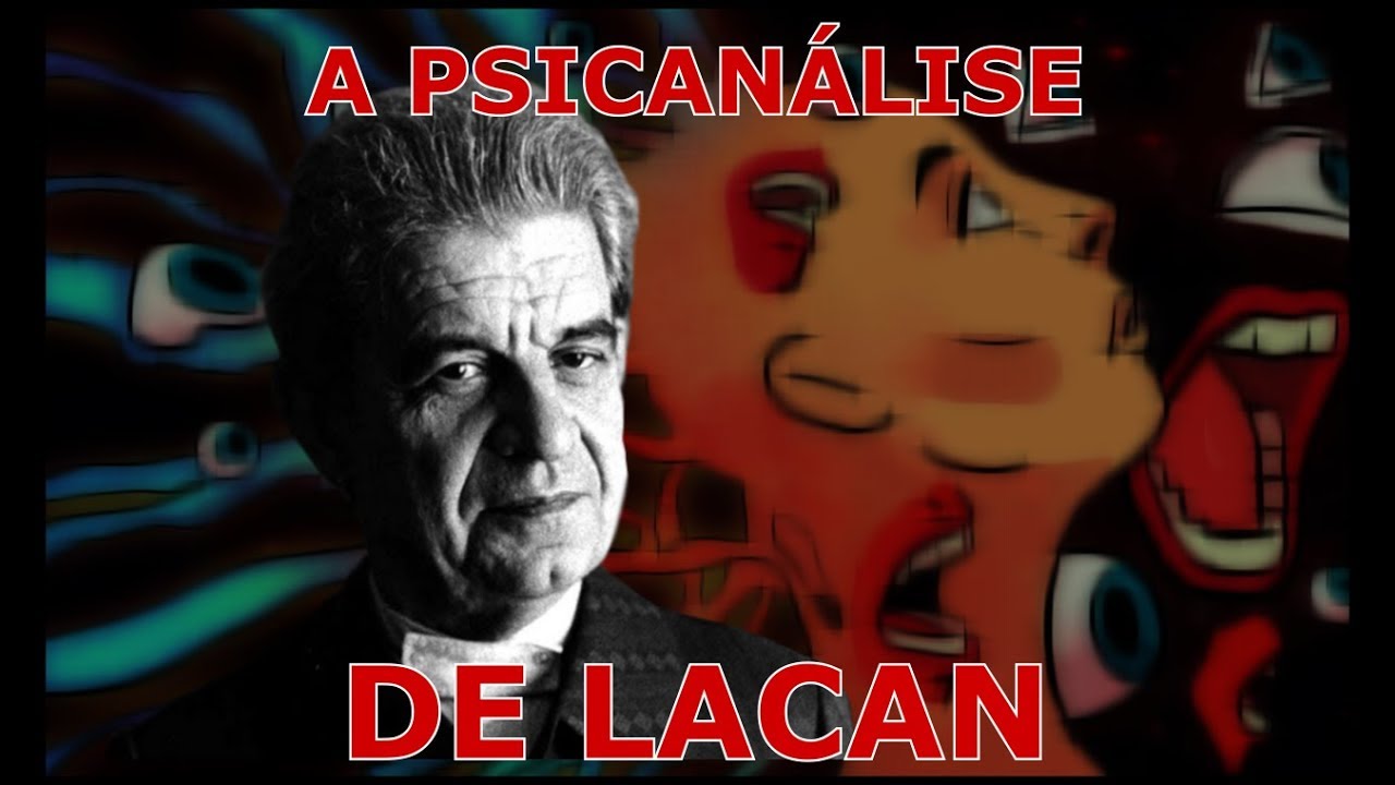 Algumas ideias de Lacan | A psicanálise de Lacan