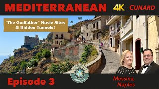 Messina and Naples:  The Godfather Movie Sites and WWII Tunnels | Mediterranean Vlog Ep 3 | Cunard