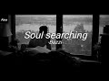 Soul searching -Bazzi- (letra español) Soul searching -Bazzi- (letra español)
