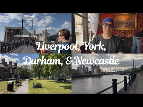 Days 126-134 of Europe Trip: Liverpool, York, Durham, & Newcastle
