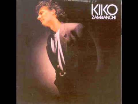 Kiko Zambianchi - Alguém