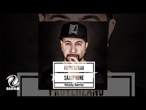 Provenzano - Saxophone (Wlady Remix) (Official Teaser Video)