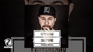 Provenzano - Saxophone (Wlady Remix) (Official Teaser Video)