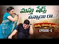 Satya Harishchandra Episode 5 Truth That Troubles Everyone Sarath Nisha Sarathnalla